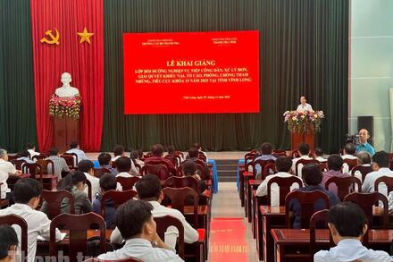 Vĩnh Long: Khai giảng lớp bồi dưỡng nghiệp vụ tiếp công dân, giải quyết khiếu nại, tố cáo và PCTN, tiêu cực