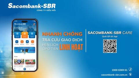 Sacombank-SBR ra mắt ứng dụng chăm sóc khách hàng thông minh