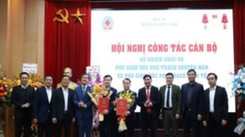 Bộ trưởng Y tế bổ nhiệm 2 Phó Giám đốc Bệnh viện Hữu nghị