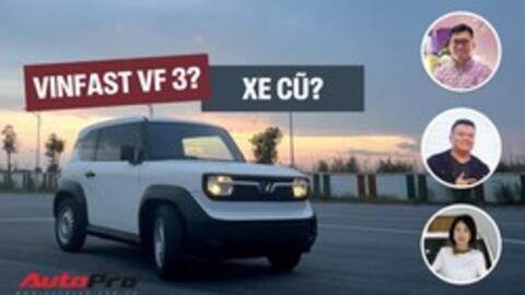 Dân buôn xe cũ tranh luận về VinFast VF 3: Nơi bán bình thường, nơi mất cả cọc
