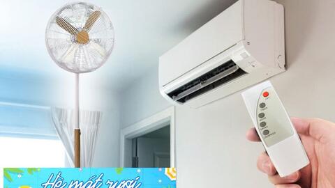 Vừa dùng điều hòa vừa bật quạt có thực sự tiết kiệm điện? Lý giải của chuyên gia khiến nhiều người bất ngờ