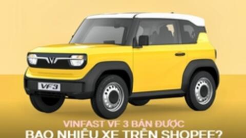 Sau 1 tháng mở bán trên Shopee, VinFast VF 3 bán được bao nhiêu chiếc?