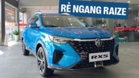 Lô MG RX5 này đang giảm giá còn hơn 500 triệu tại đại lý, rẻ gần bằng Raize dù lớn hơn Corolla Cross