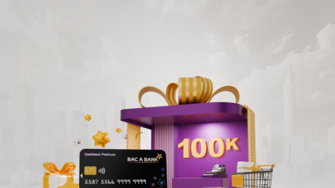 BAC A Bank tung ưu đãi hoàn tiền cho khách hàng mở mới thẻ tín dụng