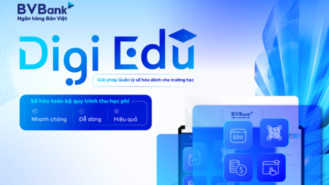 BVBank ra mắt DigiEdu - Giải pháp quản lý số hóa dành cho trường học