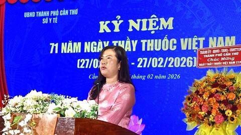 Xây dựng TP Cần Thơ trở thành trung tâm y tế chuyên sâu của vùng Đồng bằng sông Cửu Long