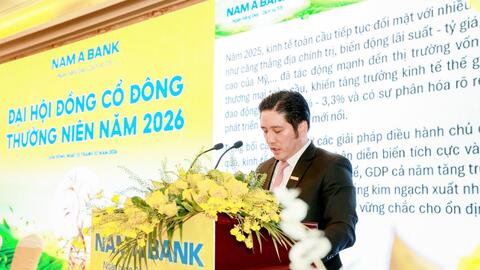 Nam A Bank tổ chức thành công ĐHĐCĐ 2026: Sẵn sàng cho kỷ nguyên tăng trưởng mới