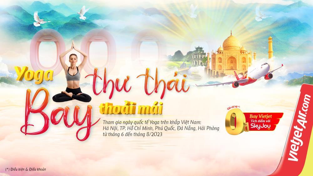 Yoga thư thái, bay thoải mái, Vietjet thôi! - Ảnh 2.