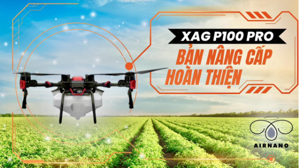 Airnano báo giá máy bay phun thuốc XAG P100 pro mới nhất - Ảnh 2.