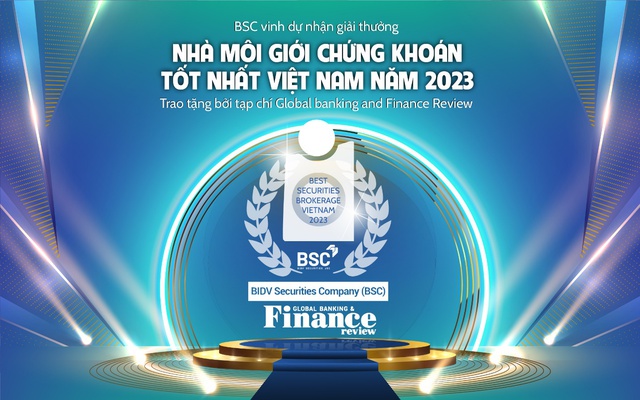 BSC vinh dự nhận giải thưởng Nhà môi giới chứng khoán tốt nhất Việt Nam