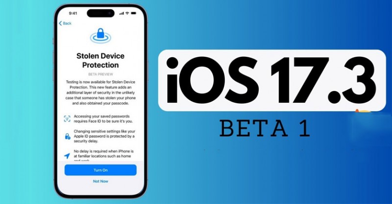 iOS 17.3 mới với tính năng chống trộm trên iPhone khi bị đánh cắp