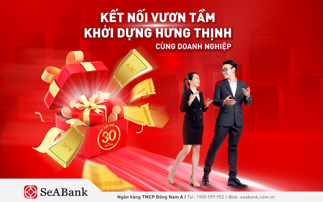 SeABank kết nối hưng thịnh, tri ân khách hàng doanh nghiệp nhân dịp 30 năm