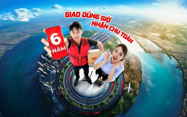 Hành trình 6 năm Giao đúng giờ - Nhận Chu toàn của J&T Express