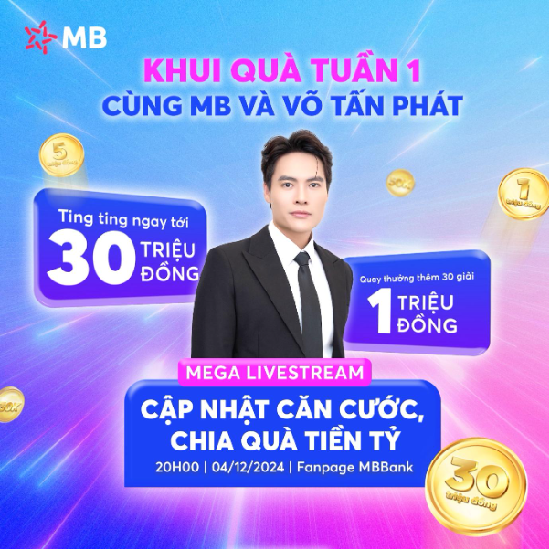 MB chia thưởng 1 tỷ đồng cho khách hàng tại livestream 4/12/2024 - Ảnh 3.