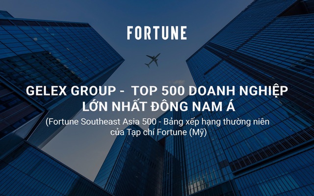GELEX góp mặt trong Top 500 doanh nghiệp lớn nhất Đông Nam Á 2025 GELEX góp mặt trong Top 500 doanh nghiệp lớn nhất Đông Nam Á 2025